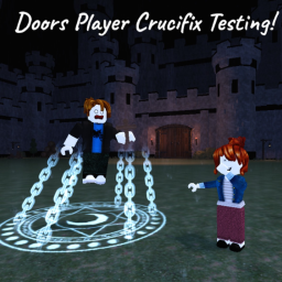 Doors Player Crucifix Testing!🔥 icon