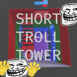 [NEW] Short Troll Tower 🖐️