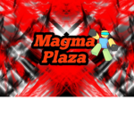 Magma plaza