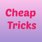 Cheap Tricks