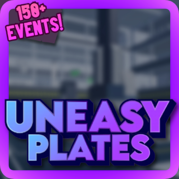 [TAGS] Uneasy Plates