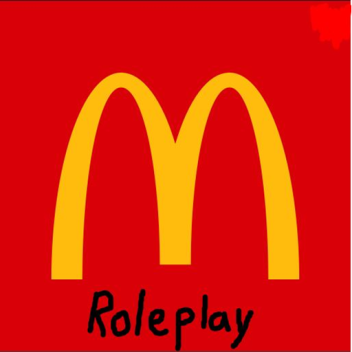 Mcdonalds Roleplay!