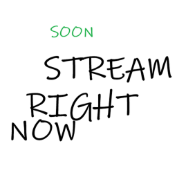 Stream Right Now