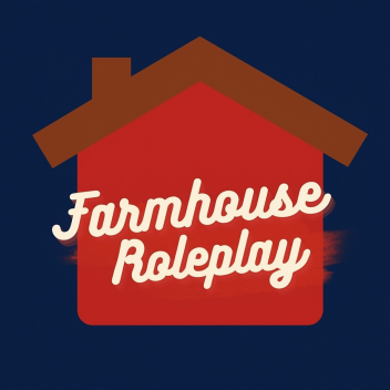 Farmhouse Roleplay