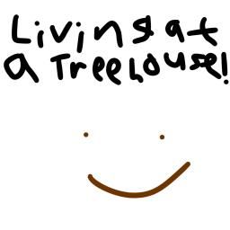 Living at a Treehouse!