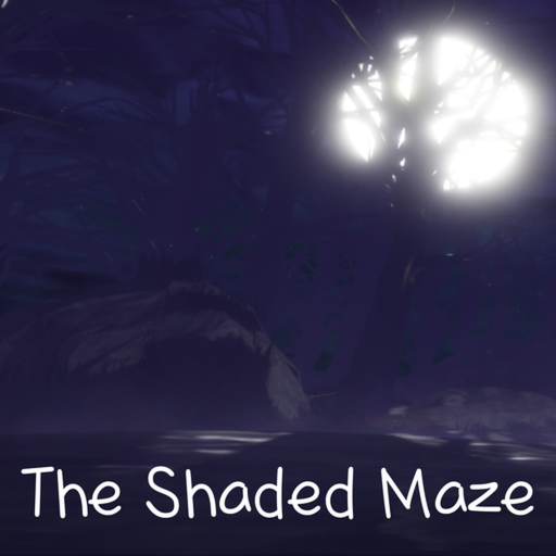 The Shaded Maze[Horror]