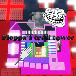 (beta) Floppas troll tower