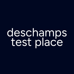 Test Place, deschamps