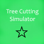 Tree Cutting Simulator
