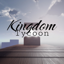 [COLLECTIONS] Kingdom Tycoon