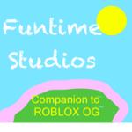 Funtime Studios (COMPANION TO ROBLOX OG)