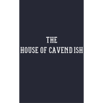 The House of Cavendish - Reborn