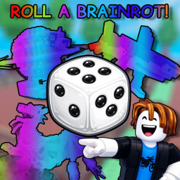 ROLL A BRAINROT! [GATHERS OFFLINE!]