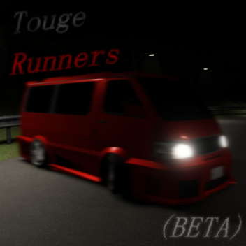 [🚐Update] Touge Runners (Beta)