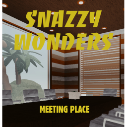 Snazzy Wonders Meeting Place