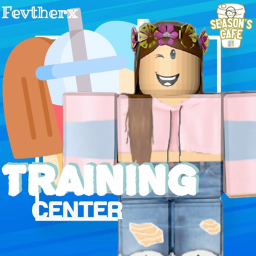 🍦[TRAIN!] Training Center 🍨
