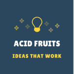 Acid Fruits