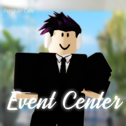 (Penguin Cafe) Event Center