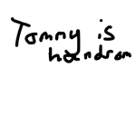 Tommy Is Handsome!