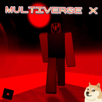 Multiverse X (BETA) (HARD MODE)