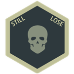 Sometimes You Still Lose