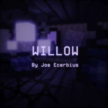 WILLOW (Showcase)