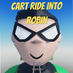 Cart Ride Into Robin
