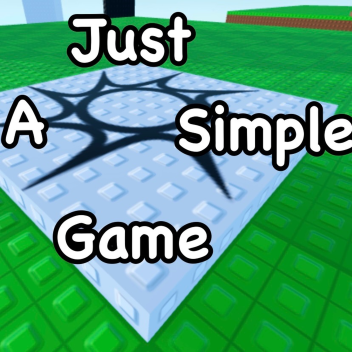 Just a Simple Game 