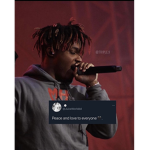 # R.I.P JUICE WRLD