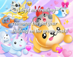 Adoptme trading!! <3
