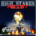 High-Stakes Heist Offical Group
