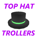 Top Hat Trollers