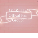 lil' kiddos official fan group!