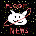 - FLOOF News -