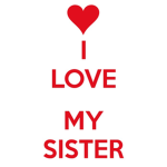 sister! :) :)
