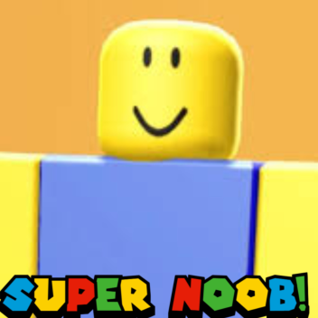 Super Noob