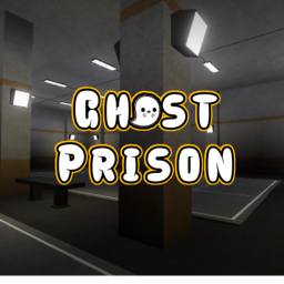 Ghost Prison [ALPHA]