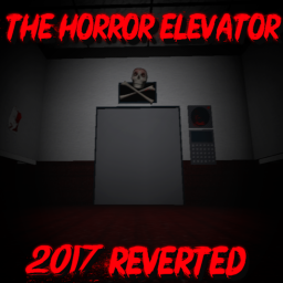 ☠️The Horror Elevator☠️[2017 Reverted]