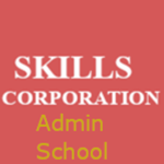 Skills Corporation | Administrator School