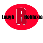 Laugh Robloxia