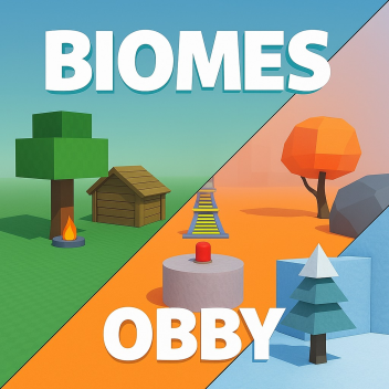 Ultimate Biomes Obby!