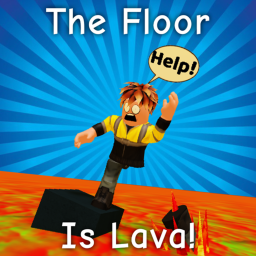 The Floor is Lava!
