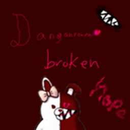 :+: Danganronpa: Broken Hope :+: