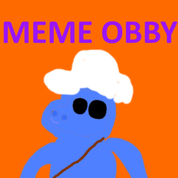 Meme Obby!