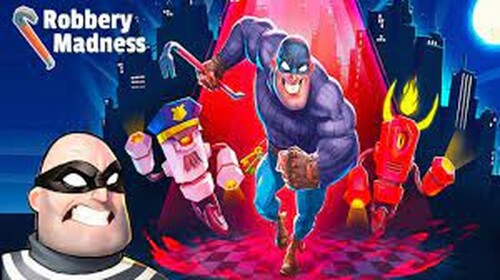 robbery bob madness