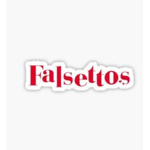 Falsettos!