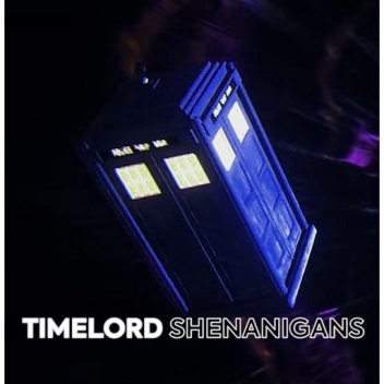 Timelord Shenanigans RP