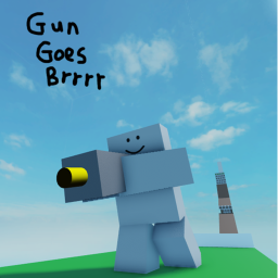 Gun goes brrrr