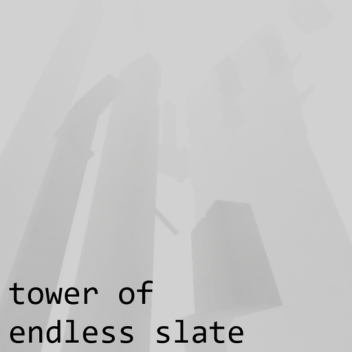 Tower of Endless Slate [Rage Game]