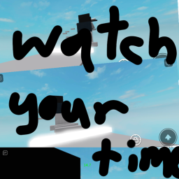 watch your time (NEW GAME?)